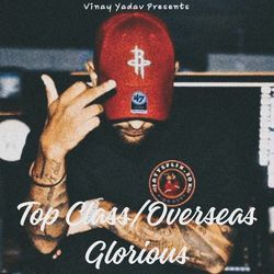 Top Class/Overseas X Glorious-AF8peBNWAms