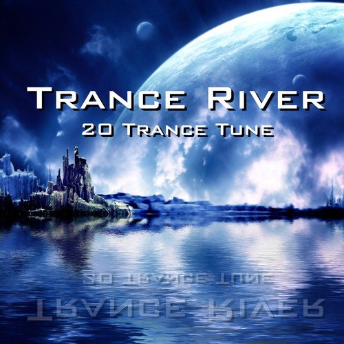 Trance River