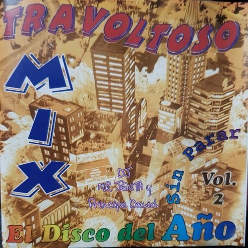 Travoltoso Mix Sin Parar Disco del Año Vol.2