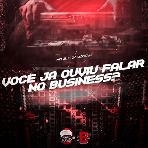 VOCÊ JÁ OUVIU FALAR NO BUSINESS?