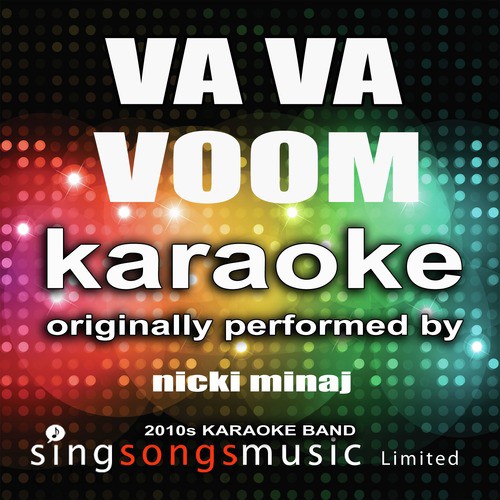 Va Va Voom (Originally Performed By Nicki Minaj) [Karaoke Audio Version] -  Song Download from Va Va Voom (Originally Performed By Nicki Minaj)  [Karaoke Audio Version] - Single @ JioSaavn