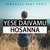 Yese Daivamu / Hosanna (feat. Stephan George, Sharon Rose Pammi, Allen Ganta, Kripal Mohan & SOTN)