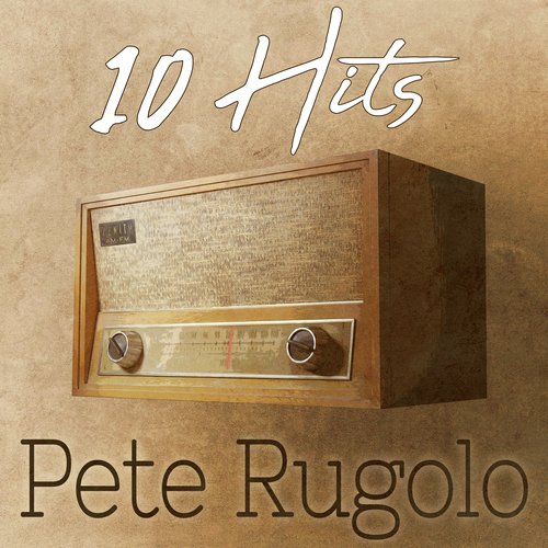 10 Hits of Pete Rugolo