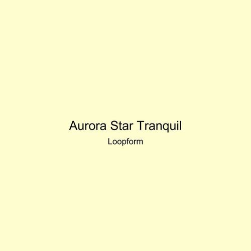 Aurora Star Tranquil