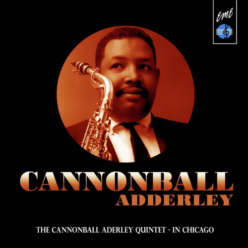 Cannonball Adderley: Quintet in Chicargo