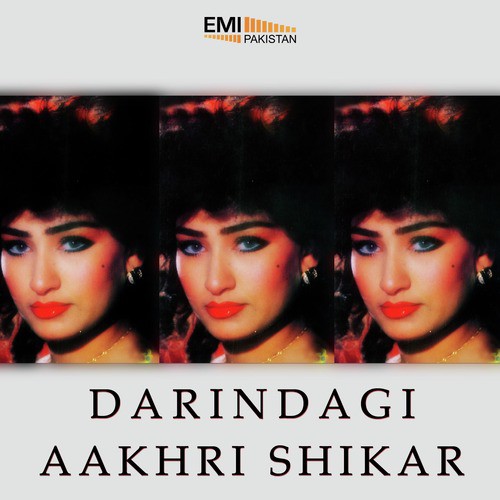 Darindagi / Aakhri Shikar