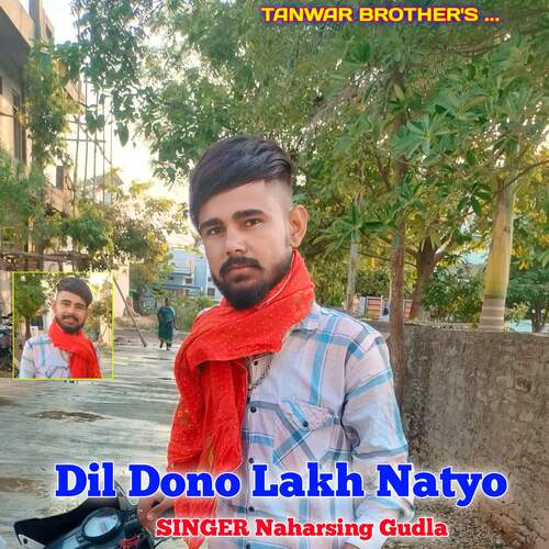 Dil Dono Lakh Natyo