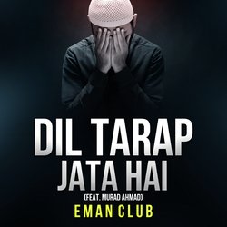 Dil Tarap Jata Hai-XQsSdUZ1Tnc