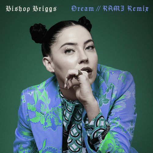 Dream (RAMI Remix)