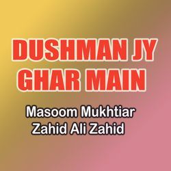 Dushman Jy Ghar Main-PDkIXUV9TmM