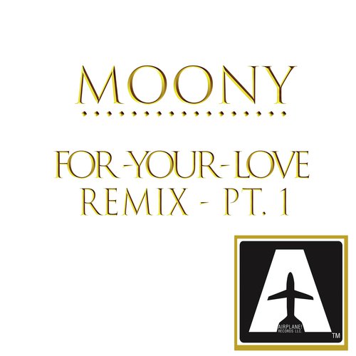 For Your Love Remix, Pt. 1_poster_image