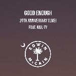 Good Enough 20th Anniversary (Live)