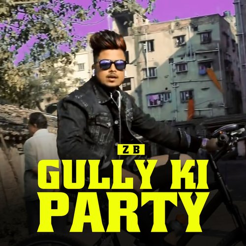 Gully Ki Party Rap Song