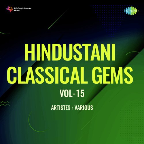 Hindustani Classical Gems Vol-15