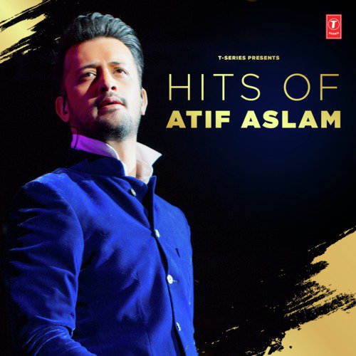 Hits Of Atif Aslam