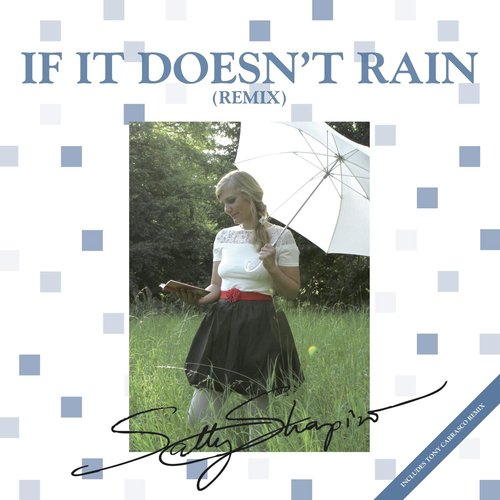 If It Doesn't Rain (Tony Carrasco Remix)_poster_image