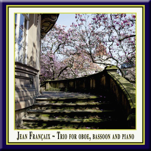 Jean Francaix - Trio for Oboe, Bassoon & Piano / Trio für Oboe, Fagott & Klavier /  Trio pour hautbois, basson et piano