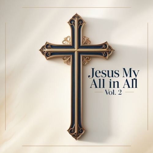 "Jesus My All In All" (English Gospel Songs) , Vol. 2_poster_image