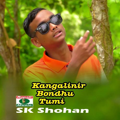 Kangalinir Bondhu Tumi