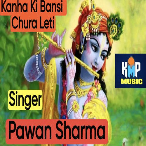 Kanha Ki Bansi Chura Leti