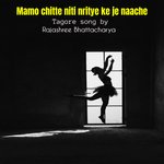 Mamo chitte niti nritye ke je naache