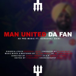 Man United Da Fan (feat. Gursehaj Saini)-Jl5eXz9ncQQ