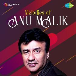 Melodies Of Anu Malik