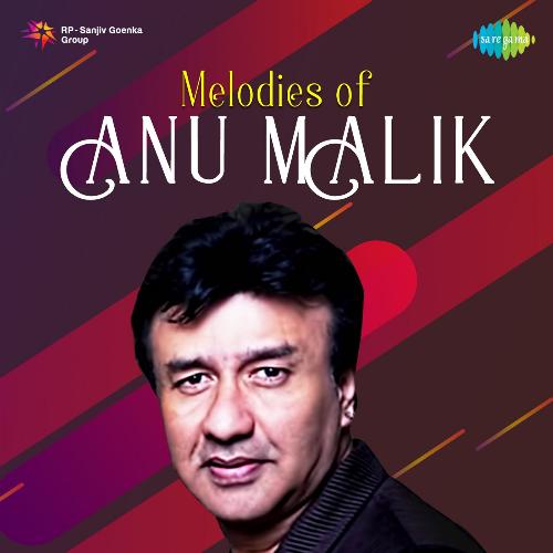 Melodies Of Anu Malik