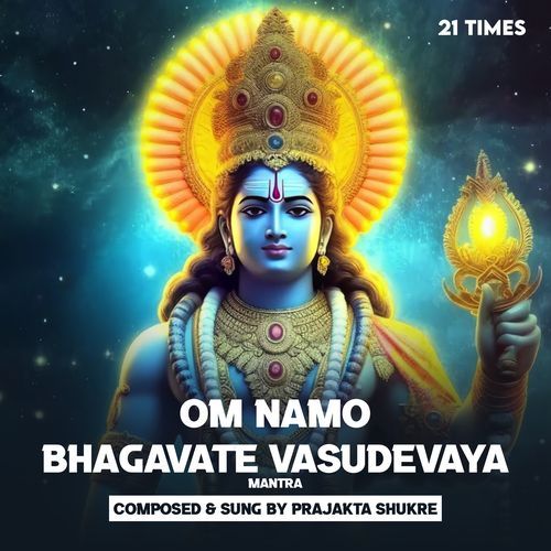 Om Namo Bhagawate Vasudevaya - 21 Times