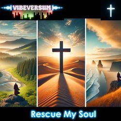 Rescue My Soul