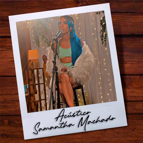 Samantha Machado (Acústico)_poster_image