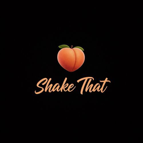 Shake That
