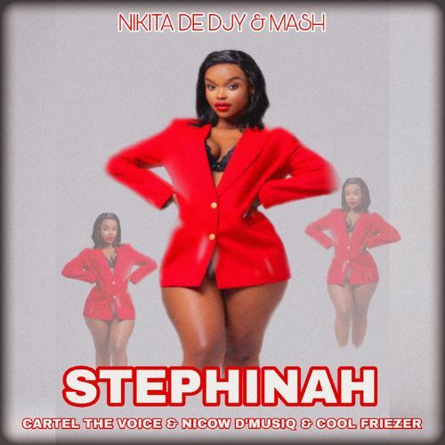 Stephinah (feat. Cartel The Voice) [with Cool Friezer & Mash]