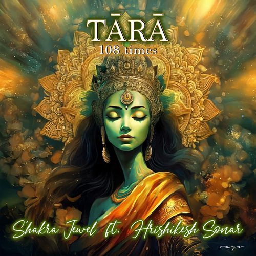 Tārā 108 Times (feat. Hrishikesh Sonar)