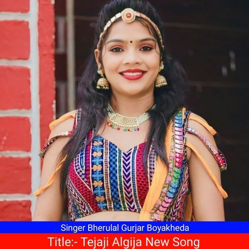 Tejaji Algija New Song