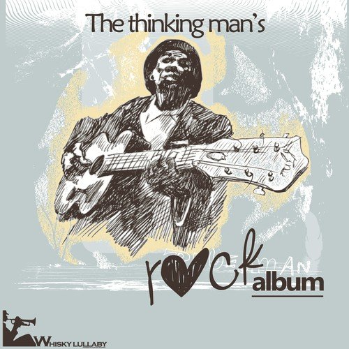 The Thinking Man's Rock Album