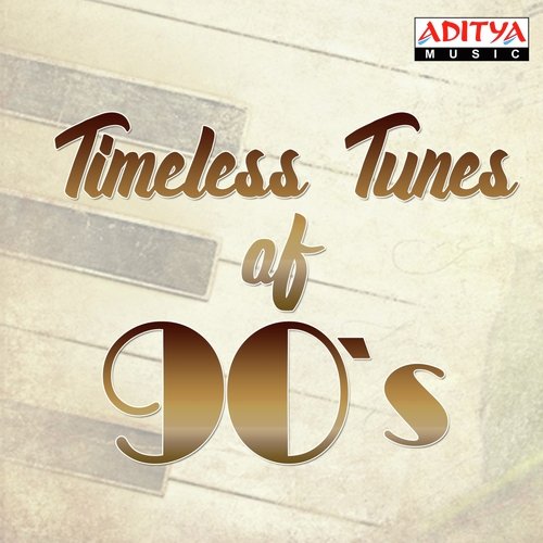 Timeless Tunes of 90s