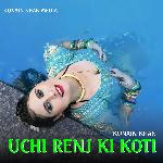 Uchi Renj Ki Koti