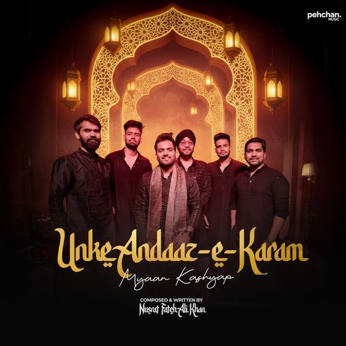 Unke Andaaz E Karam