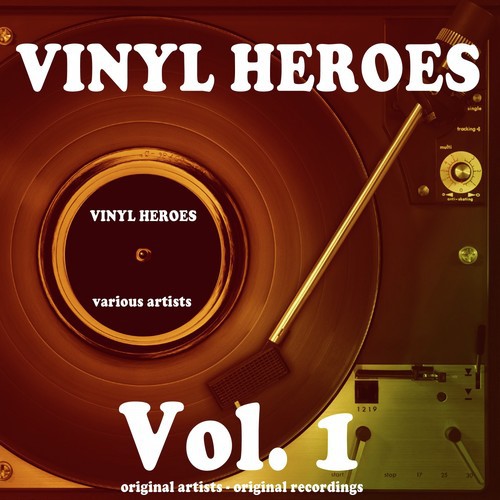 Vinyl Heroes, Vol. 1