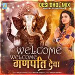 Welcome Welcome Ganpati Deva Desi Dhol Mix