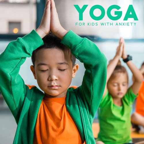 Yoga for Kids with Anxiety_poster_image