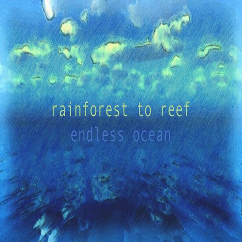 great barrier reef - ocean blue re-edit