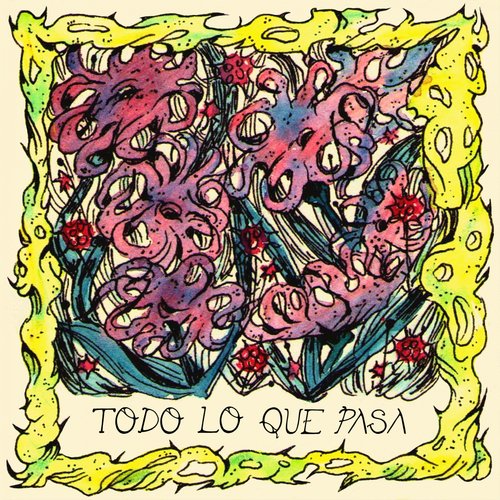 todo lo que pasa cover art