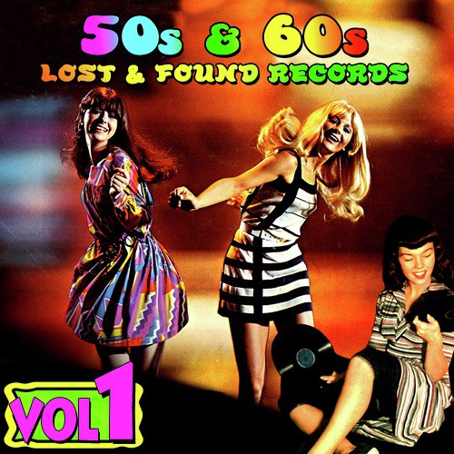 '50s & '60s Lost & Found Records Vol. 1