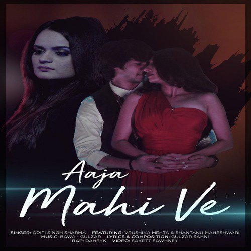 Aaja Mahi Ve - Single