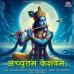 Achyutam Keshavam