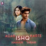 Agar Ishq Karte Hamari Tarah