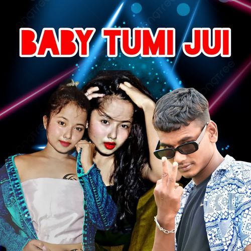 BABY TUMI JUI