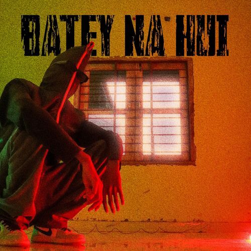 BATEY NA HUI | BARLA JI